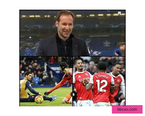 丢球已达17个切赫直言阿森纳无缘纪录反证蓝军神迹难复制